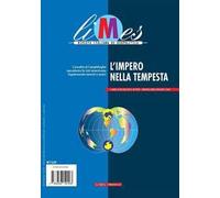 Limes. Rivista italiana di geopolitica (2021). Vol. 1: L' impero nella tempesta