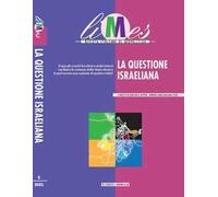 Limes. Rivista italiana di geopolitica (2021). Vol. 5: La questione israeliana