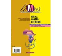 Limes. Rivista italiana di geopolitica (2023). Vol. 8: Africa contro Occidente