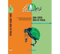 Limes. Rivista italiana di geopolitica (2024). Vol. 2: Una certa idea di Italia