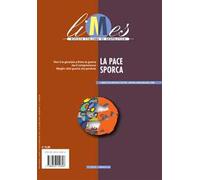 Limes. Rivista italiana di geopolitica (2025). Vol. 7: La pace sporca