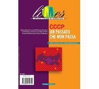 Limes. Rivista italiana di geopolitica. CCCP un passato che non passa (2021) (Vol. 11)