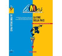Limes. Rivista italiana di geopolitica (2022). Vol. 3: La fine della pace