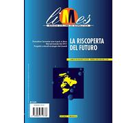 Limes. Rivista italiana di geopolitica (2021). Vol. 10: La riscoperta del futuro
