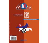 Limes. Rivista italiana di geopolitica (2023). Vol. 6: Russia o non Russia