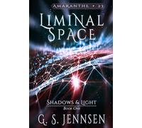 Liminal Space: Shadows & Light Book One: 23