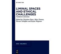 Liminal Spaces and Ethical Challenges: Yearbook 2021-2022