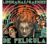 Liminanas The & Laurent Garnier - De Pelicula