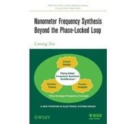 Liming Xiu Nanometer Frequency Synthesis Beyond the Phase-Loc (Copertina rigida)