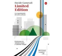 Limited edition. Un esperimento di teatro urbano