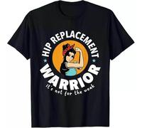 Limited Hip Replacement Warrior Funny Get Well Soon Gift T Shirt Black 3XL