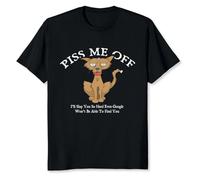 Limited Piss Me off I'll Slap You So Hard Even Won't Be Able To Find T-Shirt2