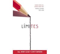 Limites Boundaries: Cuando Decir Si, Cuando Decir 'no', Tome El Control De Su Vida