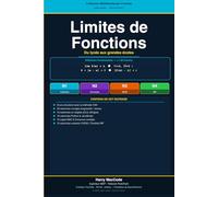 Limites de Fonctions : Du Lycée aux Classes Préparatoires: Maîtriser les Limites de Fonctions Sous-titre : De la Première à MP · Bac · Concours · Python & JavaScript