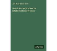 Límites de la República de los Estados-unidos de Colombia