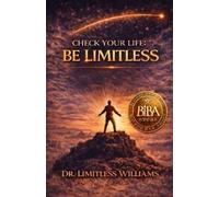 Limitless J a Williams Check Your Life (Tascabile)