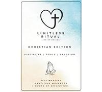 Limitless Ritual: Christian Edition: 1 Month Version