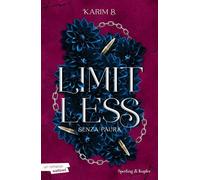 LIMITLESS. SENZA PAURA. VOL. 2 - KARIM B. - SPERLING & KUPFER