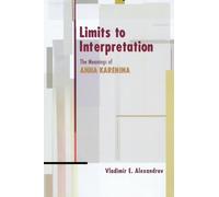 Limits to Interpretation: The Meanings of Anna Karenina