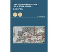 L'immaginario mediterraneo nella storia d'Italia