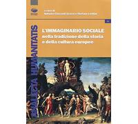 L' immaginario sociale nella tradizione della storia e della cultura europea
