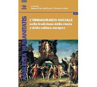 L' immaginario sociale nella tradizione della storia e della cultura europea