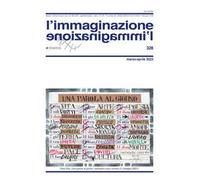 L'immaginazione (2022). Vol. 328: Marzo-aprile