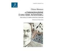 «L'immaginazione è una vera avventura». Italo Svevo e il tempo ultimo della scrittura