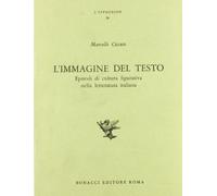 L'immagine del testo. Episodi di cultura figurativa nella letteratura italiana