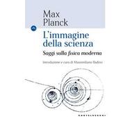 L'immagine della scienza. Saggi sulla fisica moderna