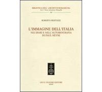 L'immagine dell'Italia nei diari e nell'autobiografia di Paul Heyse