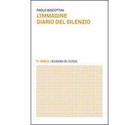L'immagine. Diario del silenzio