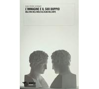 L'immagine e il suo doppio