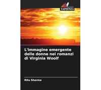 L'immagine emergente delle donne nei romanzi di Virginia Woolf