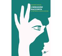L'immagine racconta. La retorica a colpo d'occhio