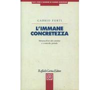 L'immane concretezza. Metamorfosi del crimine e controllo penale