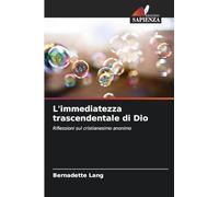 L'immediatezza trascendentale di Dio: Riflessioni sul cristianesimo anonimo