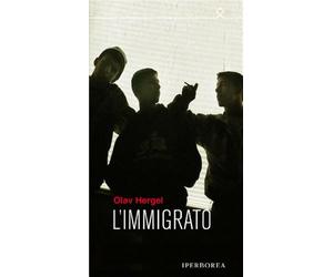 L'immigrato - Hergel Olav