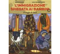 L'immigrazione spiegata ai bambini. Il viaggio di Amal