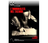 L'immoralità nel Talmud - Rosenberg Alfred