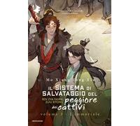 L'immortale. Il sistema di salvataggio del peggiore dei cattivi. Vol. 3