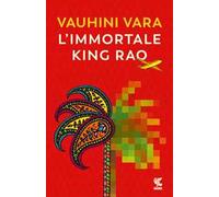 L'immortale King Rao