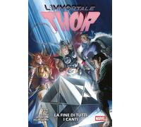L'Immortale Thor Vol. 3 - La Fine di Tutti i Canti - Marvel Collection - Panini
