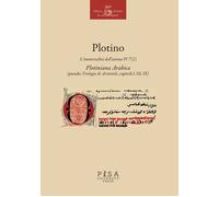 L'immortalità dell'anima IV 7 (2). Plotiniana arabica (pseudo-teologia di ...