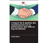 L'impact de la gestion des connaissances sur la performance des PME au Cap-Occidental