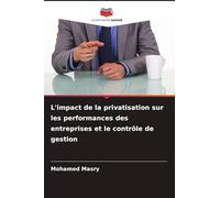 L'impact de la privatisation sur les performances des entreprises et le contrôle de gestion