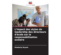 L'impact des styles de leadership des directeurs d'école sur la responsabilisation scolaire
