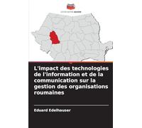 L'impact des technologies de l'information et de la communication sur la gestion des organisations roumaines