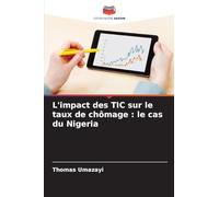 L'impact des TIC sur le taux de chômage : le cas du Nigeria