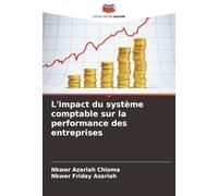 L'impact du système comptable sur la performance des entreprises